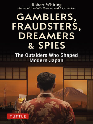 Gamblers, Fraudsters, Dreamers & Spies - ebook